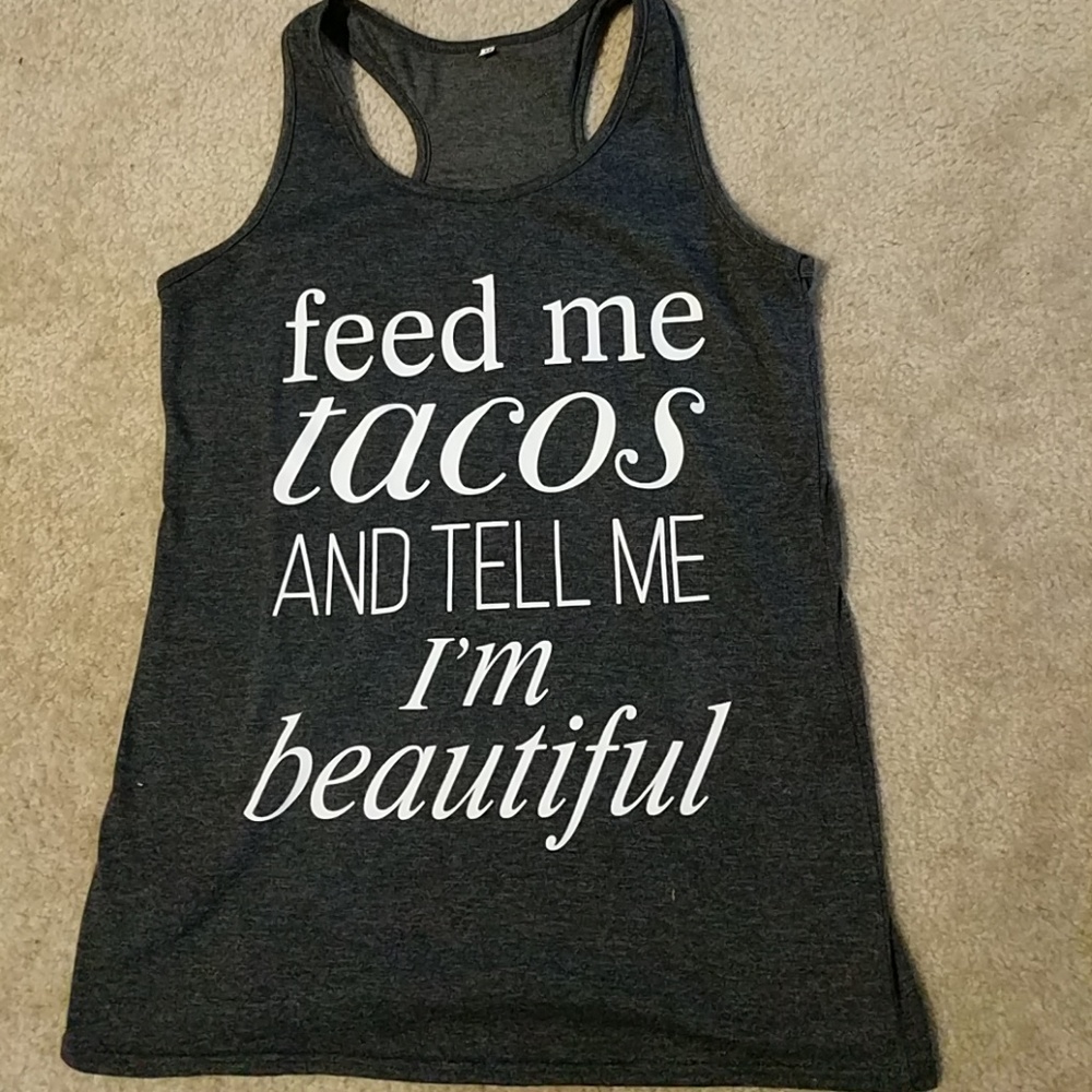 Feed me tacos tank top, NWOT